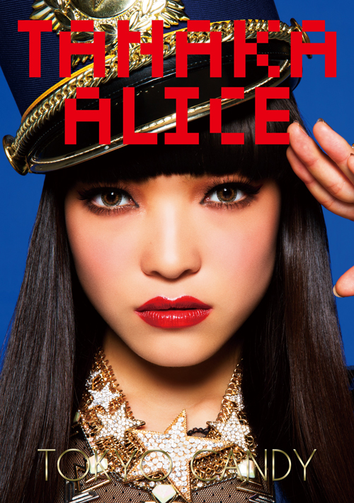 Alice Tanaka  TOKYOCANDY初回盤